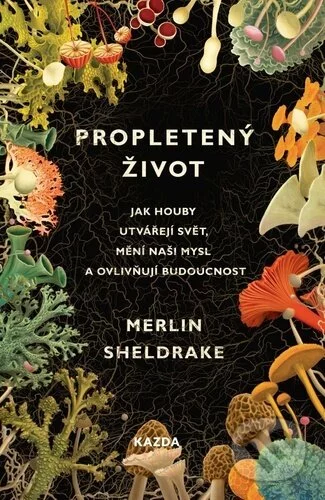 Propletený život-Merlin Sheldrake