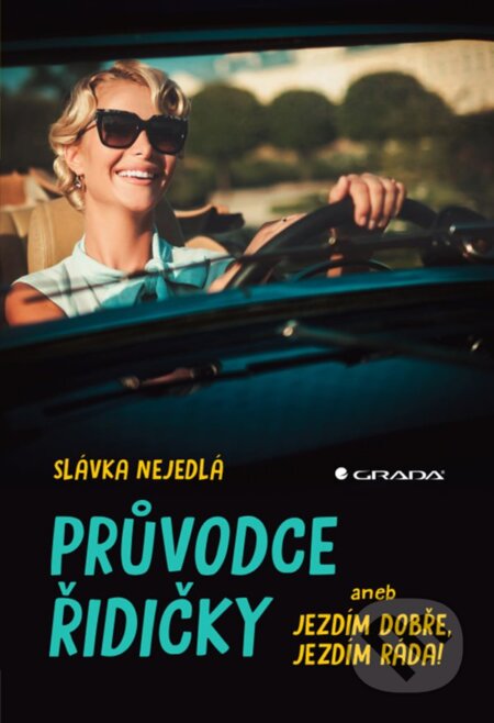 Průvodce řidičky-Slávka Nejedlá