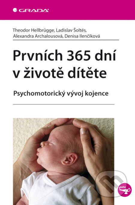Prvních 365 dní v životě dítěte-Alexandra Archalousová