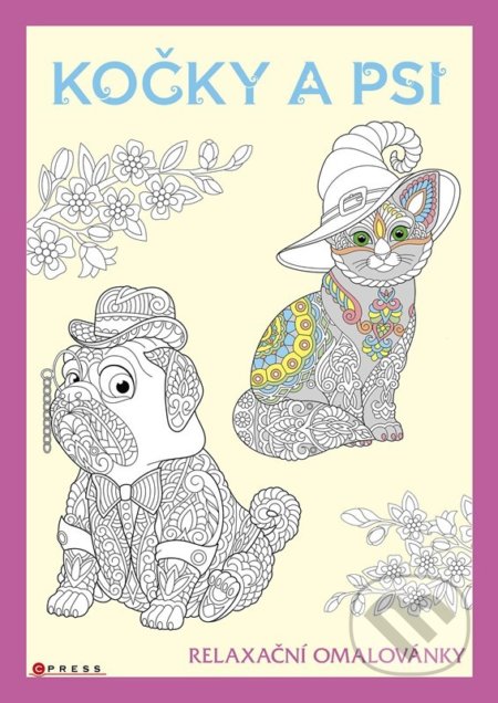 Psi a kočky: relaxační omalovánky-Zuzana Neubauerová