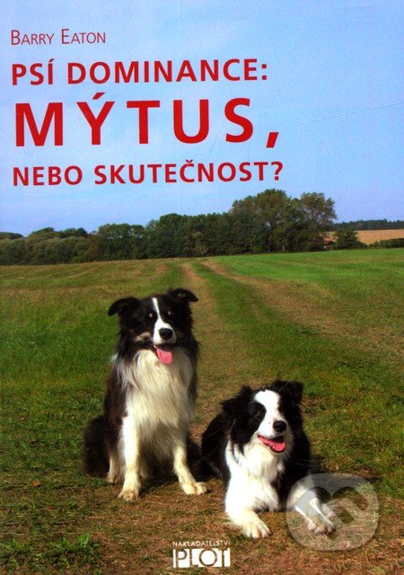 Psí dominance: Mýtus
