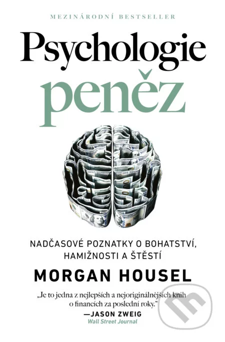 Psychologie peněz-Morgan Housel