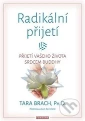 Radikální přijetí-Tara Brach