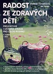 Radost ze zdravých dětí + DVD-Jan Zerzán a Vladimíra Strnadelová