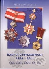 Řády a vyznamenání 1948 - 2011 ČSR