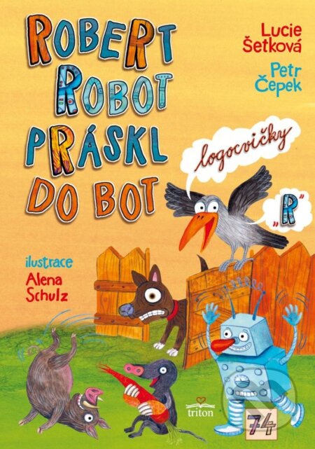 Robert robot práskl do bot-Lucie Šetková a Petr Čepek
