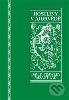 Rostliny v ájurvédě-David Frawley