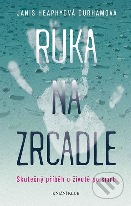Ruka na zrcadle-Janis Heaphy Durham