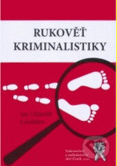 Rukověť kriminalistiky-Jan Chmelík a kolektiv