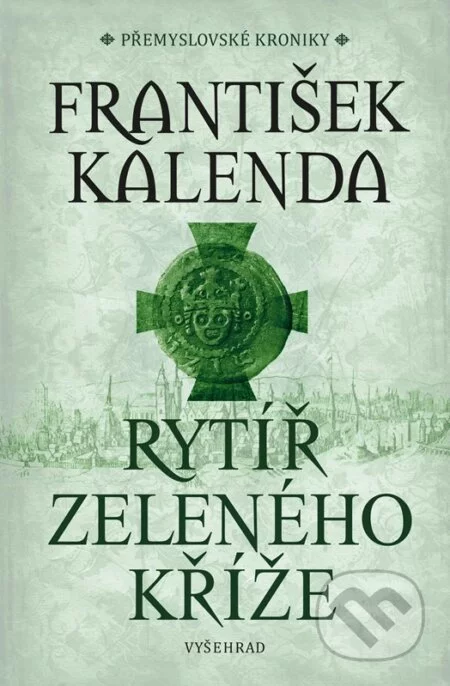 Rytíř zeleného kříže-František Kalenda