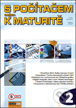 S počítačem nejen k maturitě 2. díl-Michal Jiříček a Pavel Navrátil