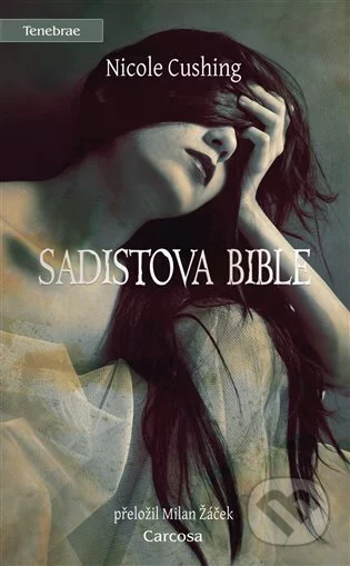 Sadistova bible-Nicole Cushing