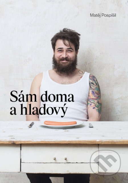 Sám doma a hladový-Matěj Pospíšil