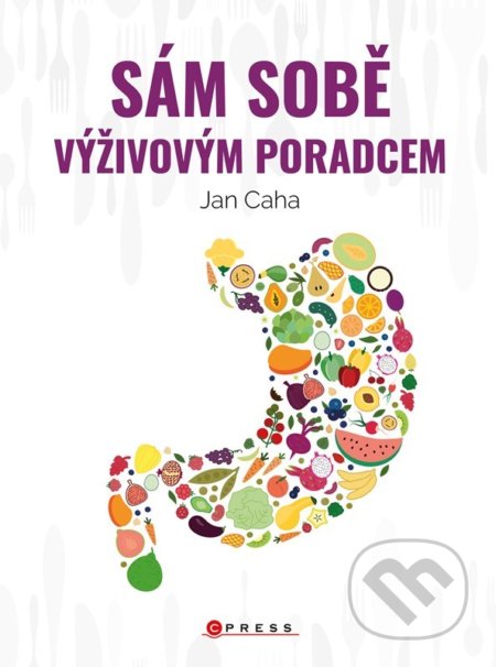 Sám sobě výživovým poradcem-Jan Caha