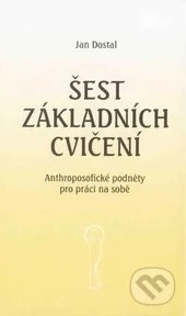 Šest základních cvičení-Jan Dostal
