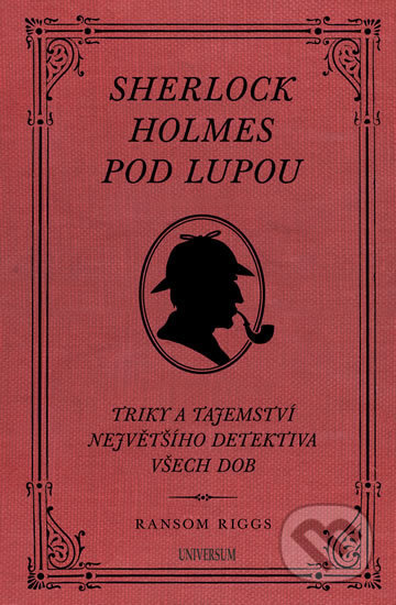 Sherlock Holmes pod lupou-Ransom Riggs
