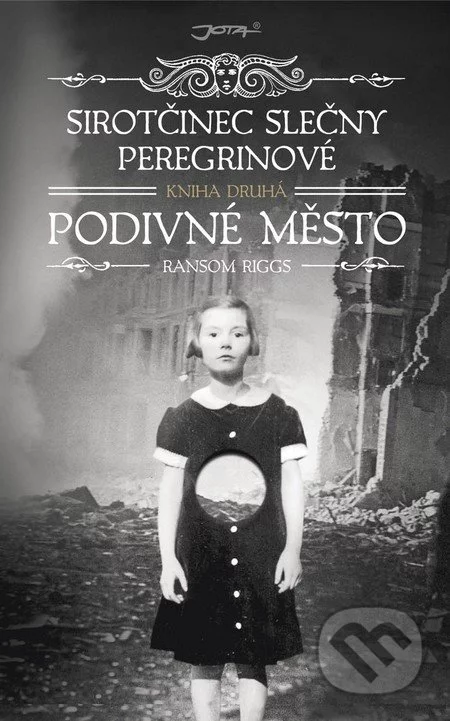 Sirotčinec slečny Peregrinové 2: Podivné město-Ransom Riggs