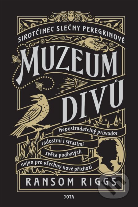 Sirotčinec slečny Peregrinové: Muzeum divů-Ransom Riggs