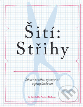 Šití: Střihy-Andrew Richards a Jo Barnfield