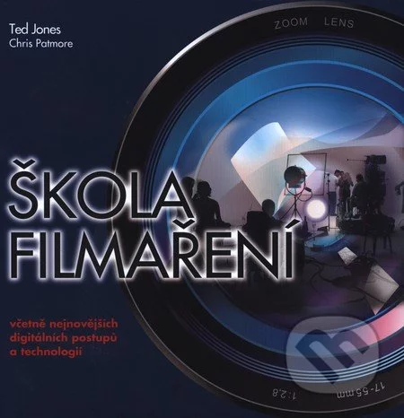 Škola filmaření-Chris Patmore a Ted Jonesm