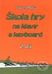 Škola hry na klavír a keyboard 2-Pavel Malý