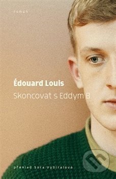 Skoncovat s Eddym B.-Edouard Louis