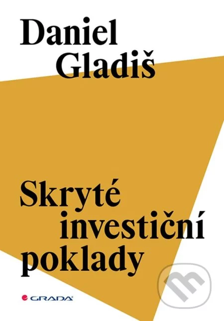 Skryté investiční poklady-Daniel Gladiš