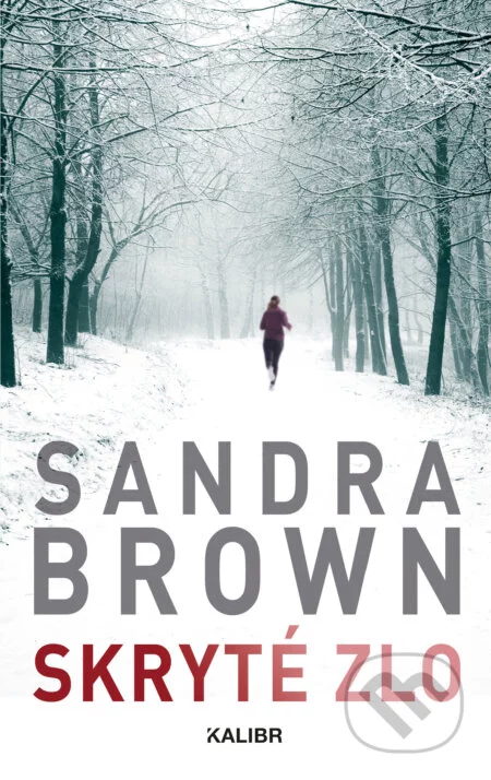 Skryté zlo-Sandra Brown