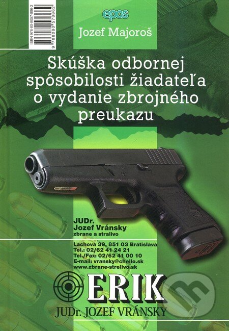 Skúška odbornej spôsobilosti žiadateľa o vydanie zbrojného preukazu-Jozef Majoroš