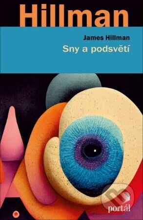 Sny a podsvětí-James Hillman