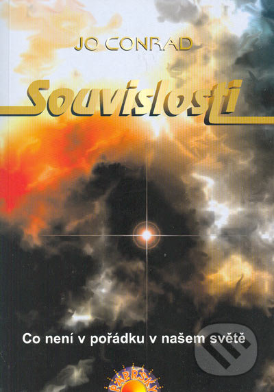 Souvislosti - Co není v pořádku v našem světě-Jo Conrad