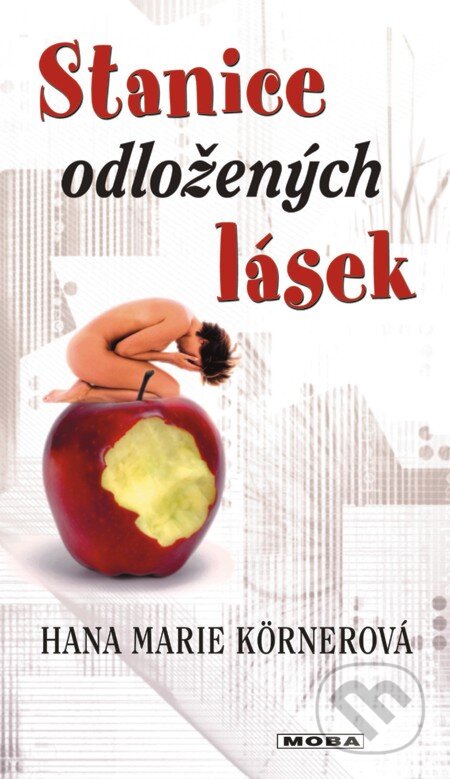 Stanice odložených lásek-Hana Marie Kornerová