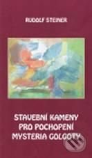 Stavební kameny pro pochopení mystéria Golgoty-Rudolf Steiner