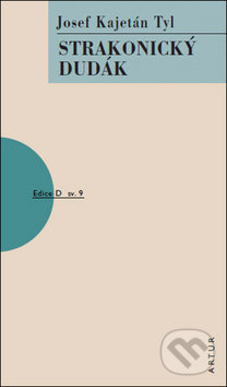 Strakonický dudák-Josef Kajetán Tyl