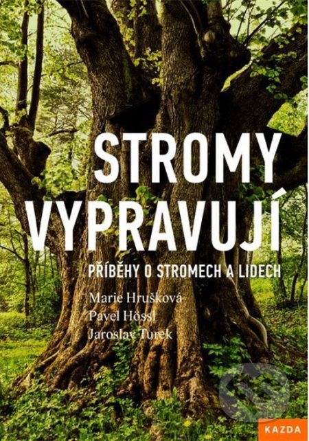 Stromy vypravují-Jaroslav Turek
