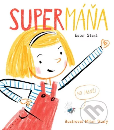 SuperMáňa-Ester Stará