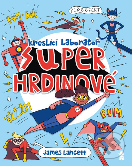 Superhrdinové: Kreslicí laboratoř-James Lancett