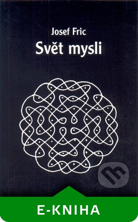 Svět mysli-Josef Fric