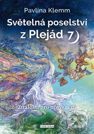 Světelná poselství z Plejád 7-Pavlína Klemm
