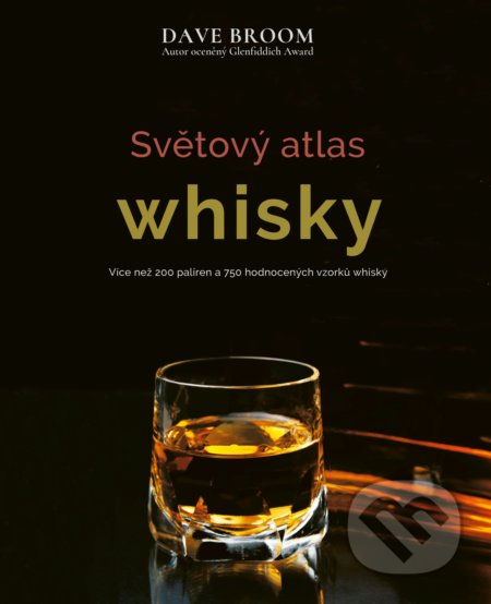 Světový atlas whisky-Dave Broom