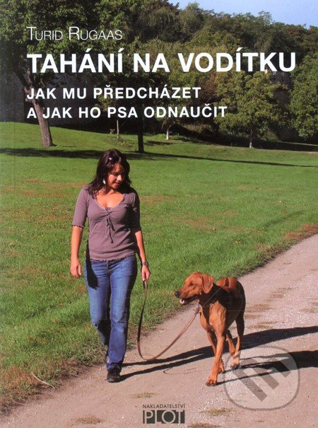 Tahání na vodítku-Turid Rugaas