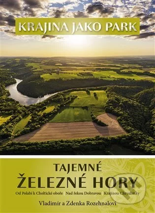 Tajemné Železné hory-Zdenka Rozehnalová
