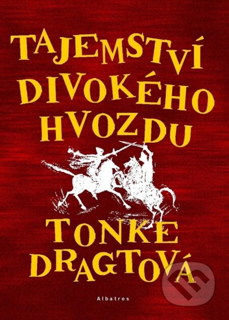 Tajemství Divokého hvozdu-Tonke Dragt