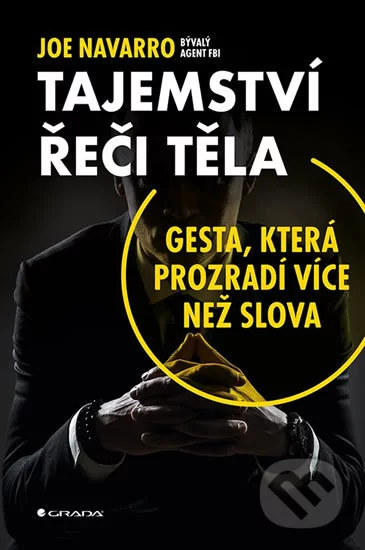 Tajemství řeči těla-Joe Navarro