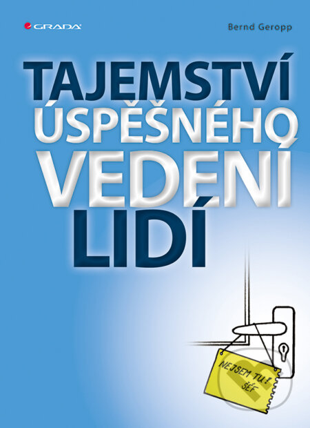 Tajemství úspěšného vedení lidí-Bernd Geropp