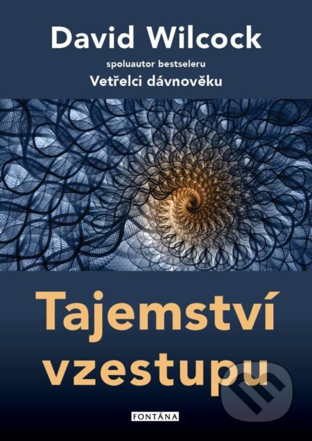 Tajemství vzestupu-David Wilcock