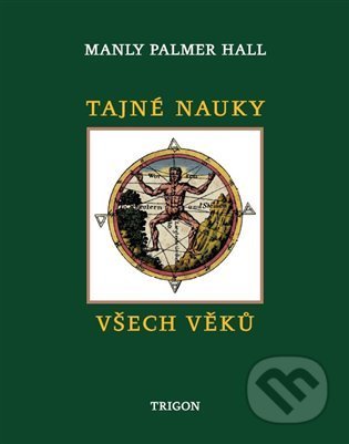 Tajné nauky všech věků-Manley Palmer Hall