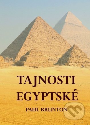 Tajnosti Egyptské-Paul Brunton