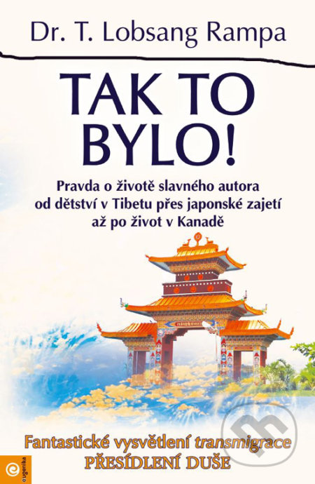 Tak to bylo!-Lobsang T. Rampa
