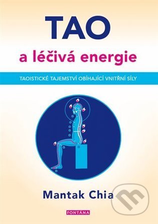 Tao a léčivá energie-Mantak Chia